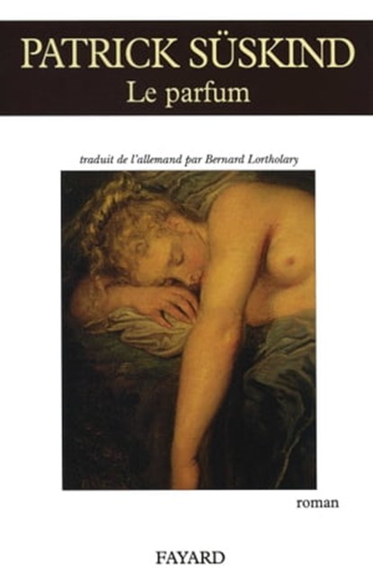 Le parfum, Patrick Süskind - Ebook - 9782213679853