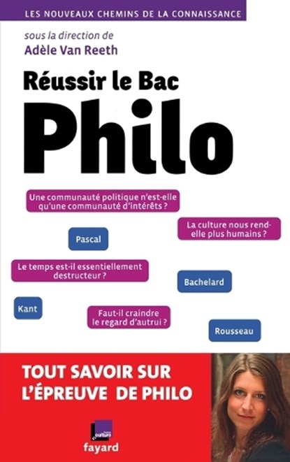 Reussir le Bac Philo, Adele Van Reeth - Paperback - 9782213681382