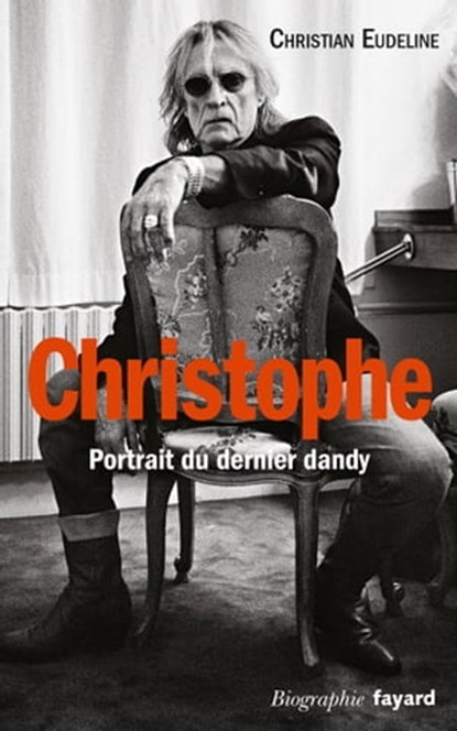 Christophe, Christian Eudeline - Ebook - 9782213682655
