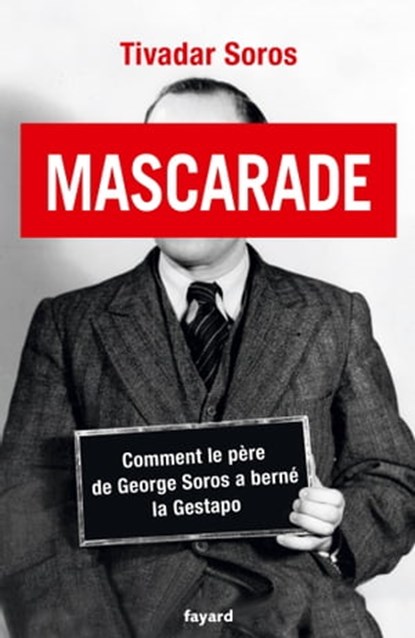 Mascarade, Tivadar Soros - Ebook - 9782213683287