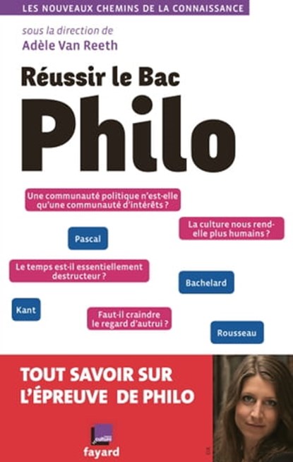 Réussir le bac philo, Adèle Van Reeth - Ebook - 9782213684697