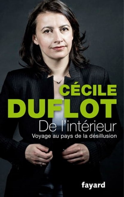 De l'intérieur, Cécile Duflot - Ebook - 9782213685342