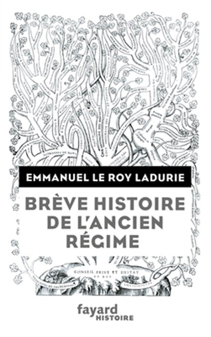 Brève histoire de l'Ancien Régime, Le Roy Ladurie-E - Paperback - 9782213687285