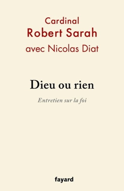 Dieu ou rien, Robert Sarah ; Nicolas Diat - Ebook - 9782213687810