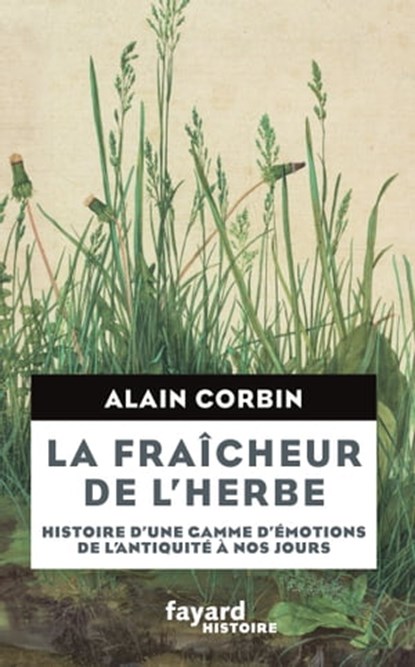 La Fraîcheur de l'herbe, Alain Corbin - Ebook - 9782213689333