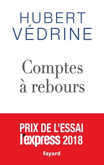 Comptes à rebours, Hubert Védrine - Ebook - 9782213710914