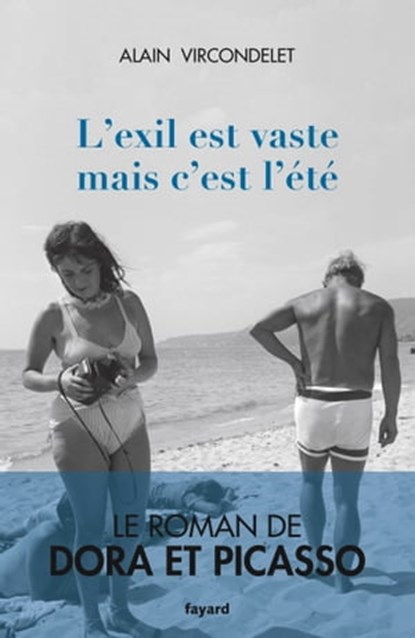 L'exil est vaste mais c'est l'été, Alain Vircondelet - Ebook - 9782213713854