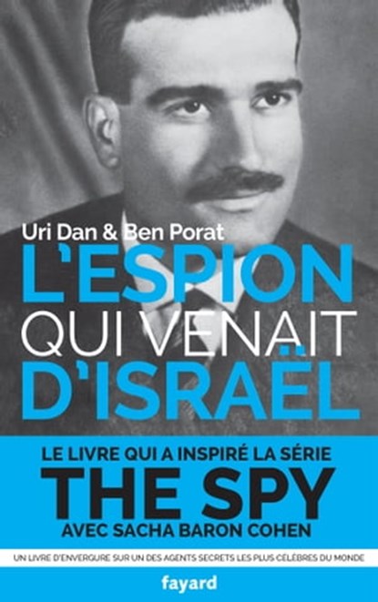 L'espion qui venait d'Israël, Uri Dan ; Ben Porat - Ebook - 9782213714646