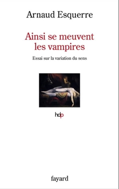 Ainsi se meuvent les vampires, Arnaud Esquerre - Ebook - 9782213718569