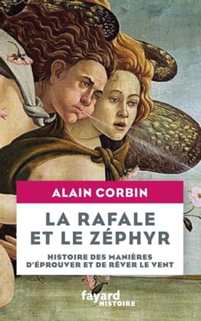 La rafale et le zéphyr, Alain Corbin - Ebook - 9782213719917
