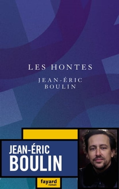 Les Hontes, Jean-Eric Boulin - Ebook - 9782213723389
