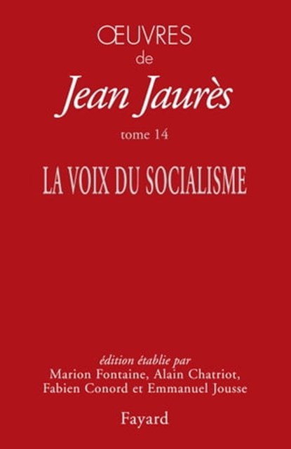 Oeuvres tome 14, Jean Jaurès - Ebook - 9782213724485