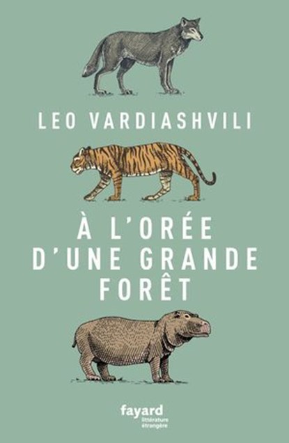 À l'orée d'une grande forêt, Leo Vardiashvili - Ebook - 9782213724638