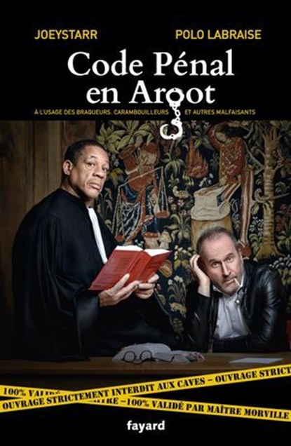 Code Pénal en Argot, JoeyStarr ; Polo Labraise - Ebook - 9782213729688