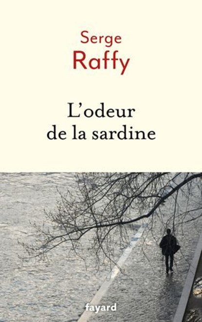 L'odeur de la sardine, Serge Raffy - Ebook - 9782213730554