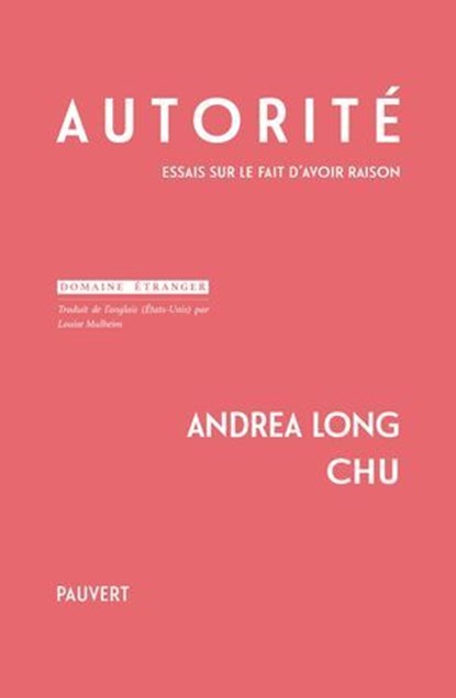 Autorité, Andrea Long Chu - Ebook - 9782213730813