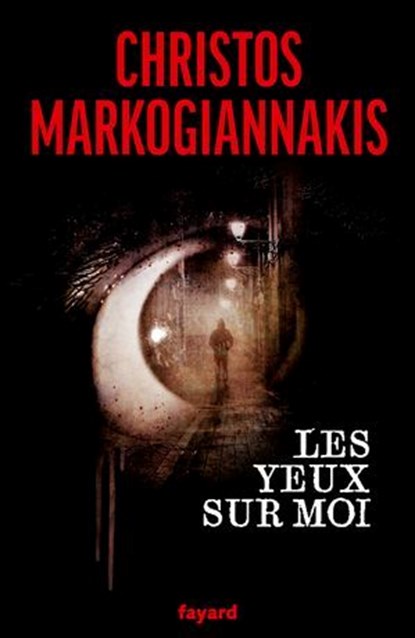 Les yeux sur moi, Christos Markogiannakis - Ebook - 9782213732978