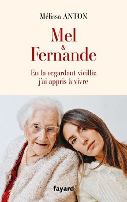 Mel & Fernande, Mélissa Anton - Ebook - 9782213735269