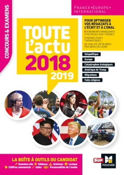 Toute l'actu 2018 - Concours & examens - Sujets et chiffres clefs de l'actualité 2019, Pierre Savary ; Michel Derczansky ; Anne Ducastel ; Frédéric Métézeau - Ebook - 9782216154913
