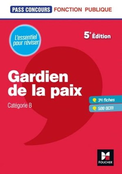 Pass'Concours Gardien de la paix Cat. B - Entrainement et révision, Dominique Brisset ; Véronique Saunier ; Anne Ducastel ; Thierry Palermo ; Valérie Béal - Ebook - 9782216155521