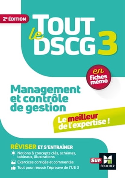 Tout le DSCG 3 - Management et contrôle de gestion - Révision et entraînement, Christophe Torset ; Larry Bensimhon ; Alain Burlaud - Ebook - 9782216163854