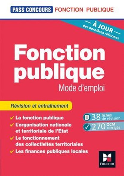 Pass'Concours - Fonction publique Mode d'emploi - 8e édition - Révision et entraînement, Yolande Ferrandis ; Dominique Berville - Ebook - 9782216167043
