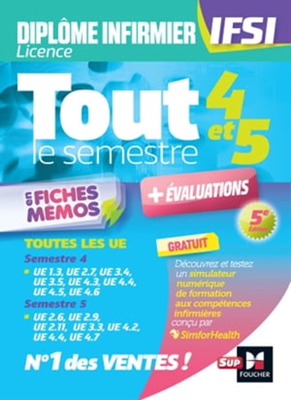 Tout le semestre 4 & 5 en fiches memos - DEI IFSI - 5e édition - Révision et entraînement, Kamel Abbadi ; Priscilla Benchimol ; Jacques Birouste ; Grégoire Bordes ; Alain Bourguignat ; Alexis Cavaillon ; Peter Crevant ; Sébastien Derue ; Karim Ferhi ; Nadine Follain ; Samir Kaddar ; Wassila Korribi-Meribai ; André Le Texier ; Sylvain Ledoux-Per - Ebook - 9782216167630