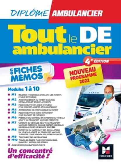 Tout le DE Ambulancier - Nouveau programme - DEA - Modules 1 à 10 en fiches mémos - Révision 4e éd, Jeremy Simon ; Antoine Thimon ; Agnès Thivellier ; Florence Colonna ; Vincent Lebreton ; Kamel Abbadi - Ebook - 9782216170050
