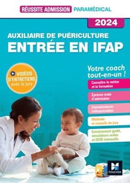 Réussite admission Entrée en IFAP - Auxiliaire de puériculture 2024, Jackie Pillard - Ebook - 9782216170333