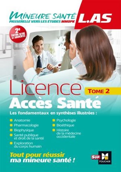 LAS - Licence Accès Santé - Tome 2, Patrice Bourgeois ; Imane Agouti ; Priscilla Benchimol ; Sandrine Faure ; Iman Laziz ; André Le Texier ; Nicolas Mineau ; Richard Planells ; Yann Riou ; Hugo Espinosa ; Adriana Erica Miele - Ebook - 9782216175420