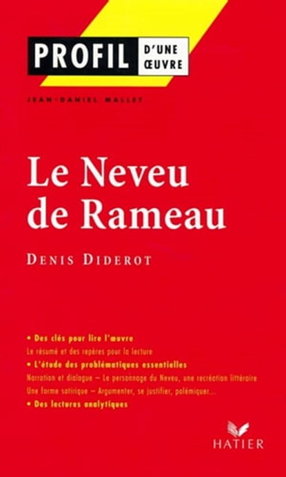 Profil - Diderot (Denis) : Le Neveu de Rameau, Jean-Daniel Mallet ; Georges Decote ; Denis Diderot - Ebook - 9782218948169