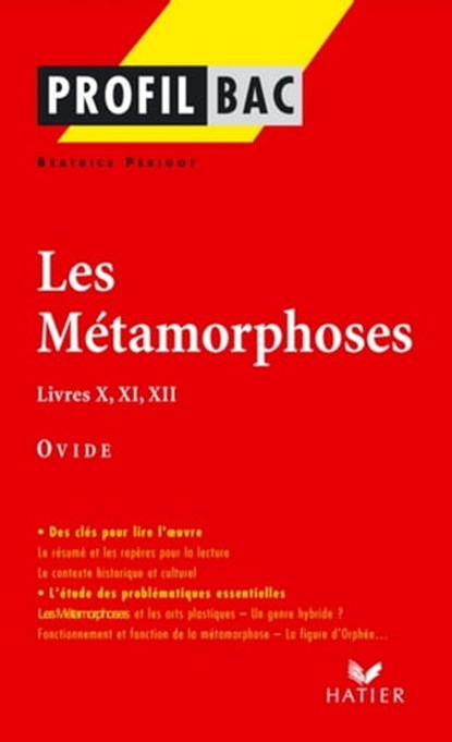 Profil - Ovide : Les Métamorphoses, Livres X, XI, XII, Béatrice Périgot ; Georges Decote ; Ovide - Ebook - 9782218948404