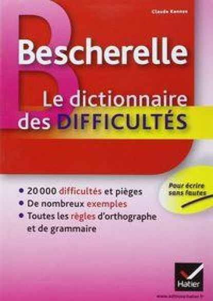 Bescherelle - Dictionnaire des difficultes orthographiques de la langue francaise, niet bekend - Paperback - 9782218951954