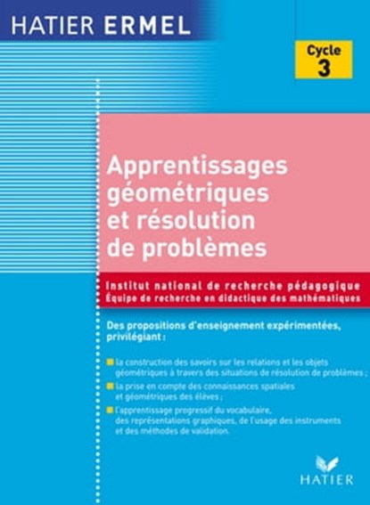 Ermel - Apprentissages Géométriques et résolution de problèmes au cycle 3, Collectif ; Roland Charnay ; Jacques Douaire - Ebook - 9782218952647