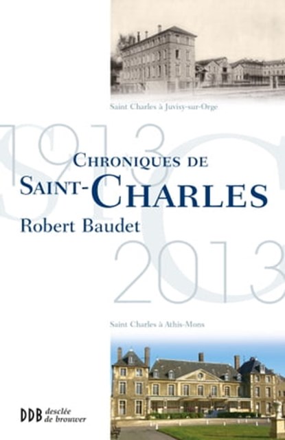 Chronique de Saint-Charles, Robert Baudet - Ebook - 9782220079479