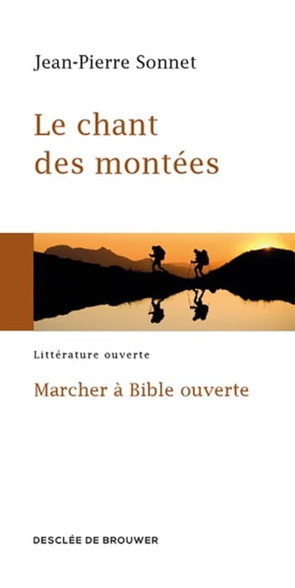 Le chant des montées, Jean-Pierre Sonnet - Ebook - 9782220092584
