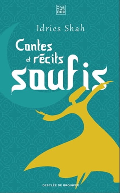 Contes et récits soufis, Idries Shah - Ebook - 9782220096407