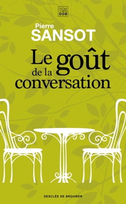 Le goût de la conversation, Pierre Sansot - Ebook - 9782220097015
