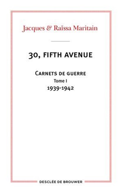 30, fifth avenue, Jacques Maritain ; Raïssa Maritain ; Jean-François Muracciole - Ebook - 9782220099316