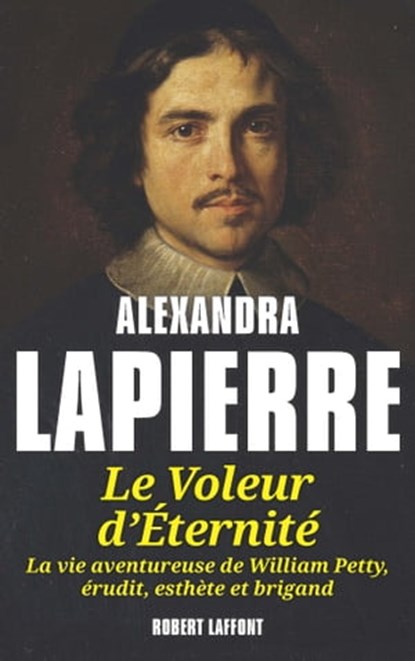 Le voleur d'éternité, Alexandra Lapierre - Ebook - 9782221120132
