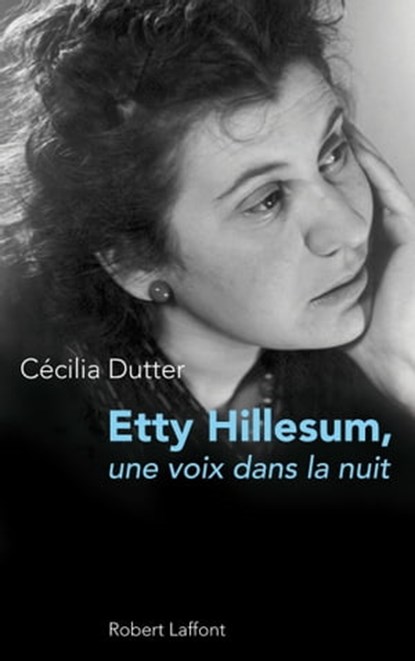 Etty Hillesum, Cécilia Dutter - Ebook - 9782221122624