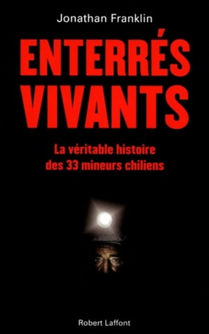 Enterrés vivants, Jonathan Franklin - Ebook - 9782221125151