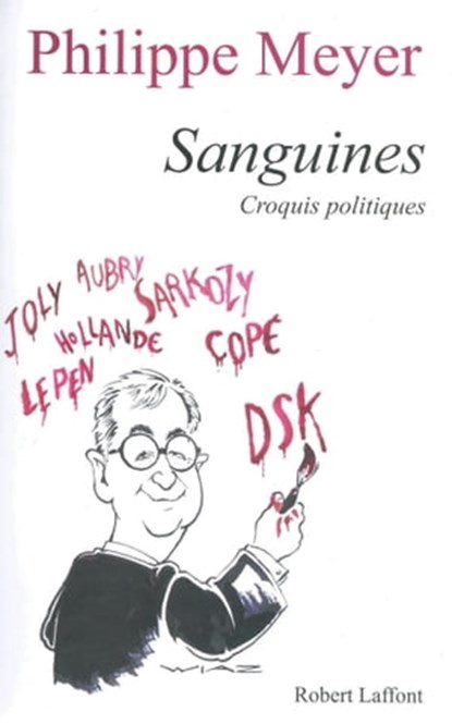 Sanguines, Philippe Meyer - Ebook - 9782221127407