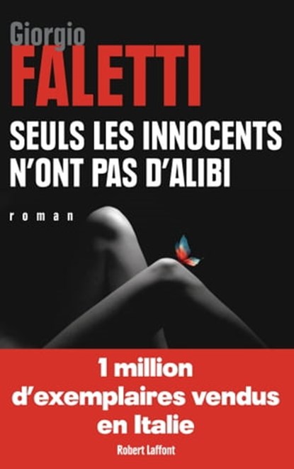 Seuls les innocents n'ont pas d'alibi, Giorgio Faletti - Ebook - 9782221127940