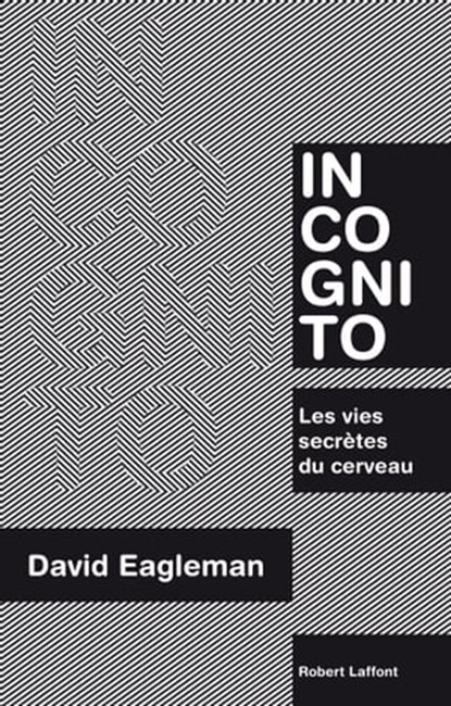 Incognito, David Eagleman - Ebook - 9782221127957