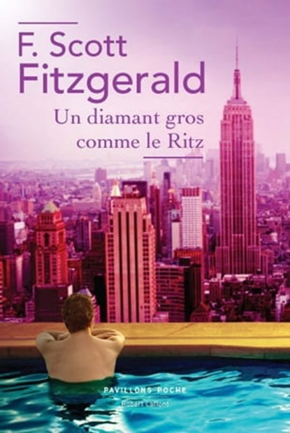 Un diamant gros comme le Ritz, Francis Scott Fitzgerald - Ebook - 9782221130438