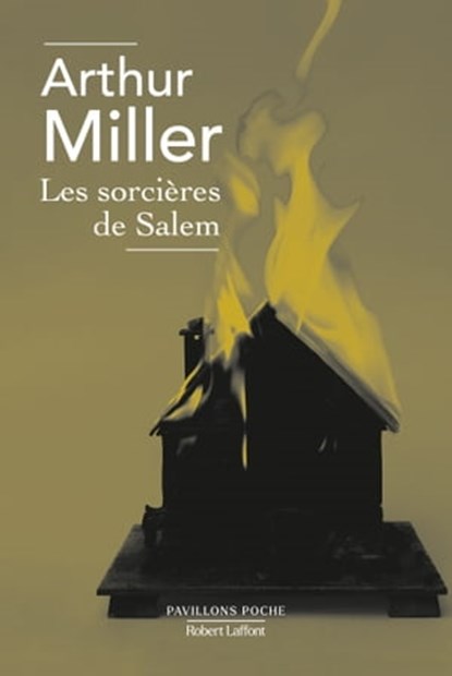 Les Sorcières de Salem - Pièce en quatre actes, Arthur Miller - Ebook - 9782221132487