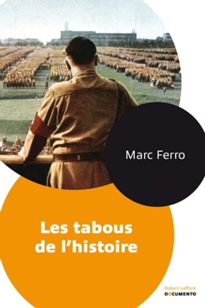 Les tabous de l'histoire - Documento, Marc Ferro - Ebook - 9782221136690