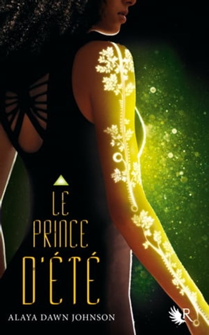 Le prince d'été, Alaya Dawn Johnson - Ebook - 9782221136751