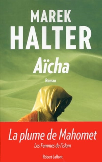 Aïcha, Marek Halter - Ebook - 9782221137284